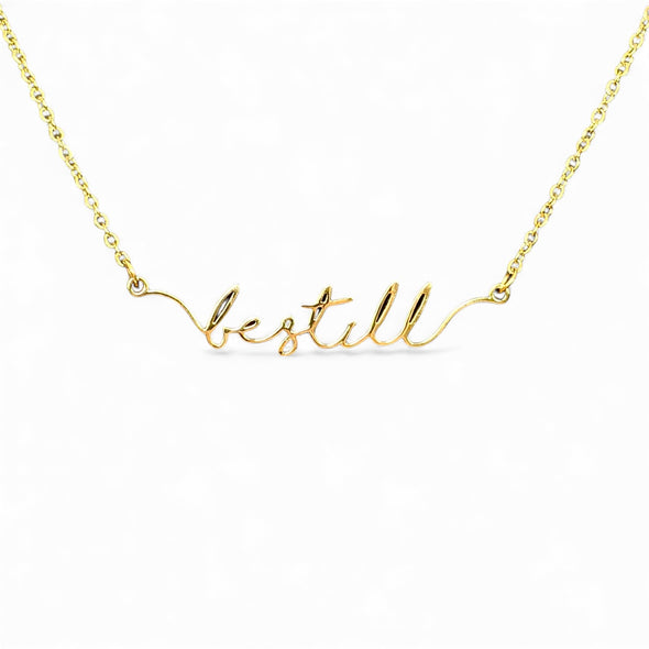Waterproof "Be Still" Script Necklace