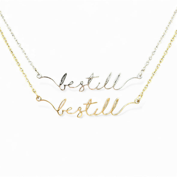 Waterproof "Be Still" Script Necklace